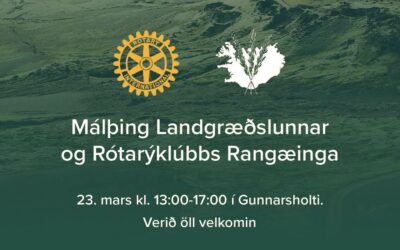 Málþing Landgræðslunnar og Rótarýklúbbs Rangæinga